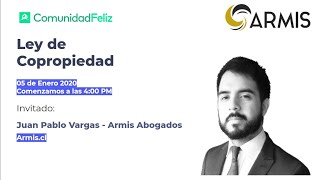 Nueva Ley de Copropiedad en Chile  con Armis Abogados  0501  4 PM hora Chile [upl. by Walls]