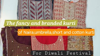 THE FANCY DIWALI COLLECTION OF Naira kurti Umbrella kurti Short kurti and Cotton kurti [upl. by Atiken783]