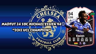 Madfut 24 Michael Essien Sbc 2012 UCL Champion  Madfut 24 Sbc Solutions [upl. by Shepard715]