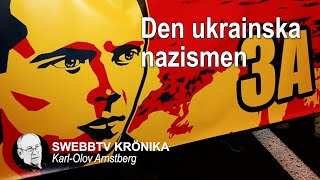 Krönika med Karl Olov Arnstberg  Den ukrainska nazismen [upl. by Michal]