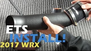 ETS Air Intake Install  2017 Subaru WRX [upl. by Antonetta]