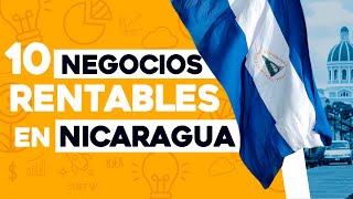 ✅ 10 Ideas de Negocios Rentables en Nicaragua con Poco Dinero 🤑 [upl. by Heater]