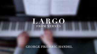 Largo by Handel [upl. by Fabyola647]