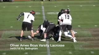 Oliver Ames Boys Lacrosse 040119 Vs Bellingham [upl. by Eustache]