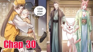 Bói Toán Mà Thôi Cửu Vĩ Yêu Đế Sao Lại Biến Thành Nương Tử Của Ta Chap 30  Thuyết Minh [upl. by Ranson512]