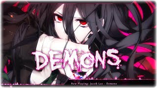 Nightcore  Demons [upl. by Legin]