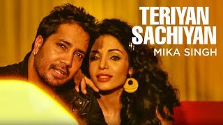 Tere Aage Nahin Chalni Dunalli by Mika Singh  Official Video [upl. by Nnayram]