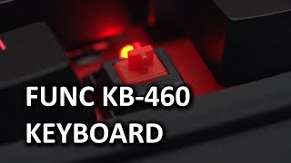 Func KB460 Mechanical Keyboard [upl. by Llerut]