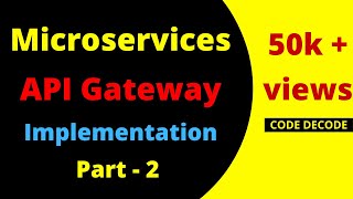 Microservices API Gateway Implementation in Spring Boot  Code Decode  Citizen Vaccination Example [upl. by Sivel]