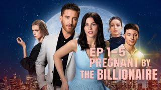 Pregnant By The Billionaire Full Movie  ReelShort [upl. by Redleh]