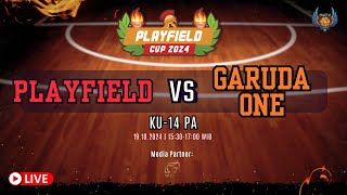 Playfield Cup 2024 PLAYFIELD vs GARUDA ONE  KU 14 PUTRA  POOL B [upl. by Port]