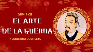 El Arte de la Guerra  Sun Tzu  🏹💥⚔️  Audiolibro Completo [upl. by Alano]