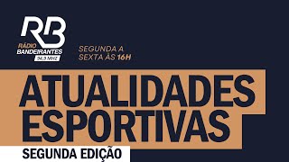 Atualidades Esportivas 2ª Edição 19032024 [upl. by Hallee]