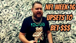 NFL WEEK 16 UPSETS TO BET [upl. by Teddy]