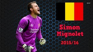 Simon Mignolet  Liverpool FC  201516  Best Saves Compilation  HD [upl. by Abebi]