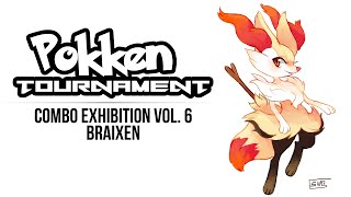 PKMN Pokken Braixen Advanced Combo Exhibition [upl. by Aihtennek]