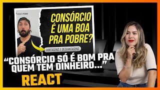 PRIMO POBRE EXPLICANDO AS VANTAGENS E DESVANTAGENS DO CONSÓRCIO REACT [upl. by Dibri994]