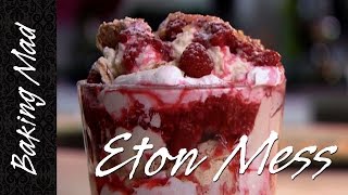 Baking Mad Monday Eton Mess [upl. by Otrebtuc655]