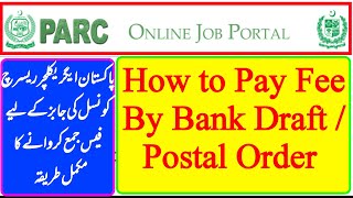 How to pay PARC fee by Bank DraftPostal Order  Pakistan Agriculture Research Council jobs 2024 [upl. by Barclay842]