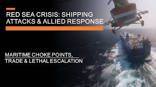 Red Sea Crisis Houthi Shipping Attacks Trade and Escalation [upl. by Ahsok160]