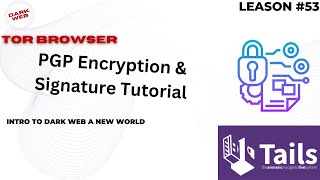 53quotPGP Encryption amp Signature Tutorial Secure Your Messages  Deep Web and Dark Web Essentialsquot [upl. by Antonella]