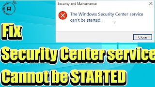 Fix Security Center service cannot be STARTED in Windows 1011 [upl. by Retse]