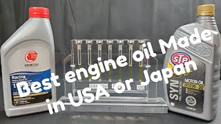 Best engine oil Made in USA or Japan [upl. by Yunick]