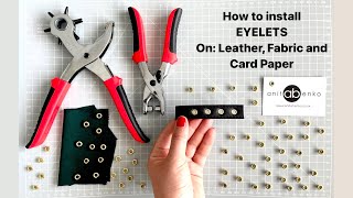 How to install EYELETS on Leather Fabric Paper Eyelet Punch Plier tutorial DIY Anita Benko [upl. by Orabelle611]