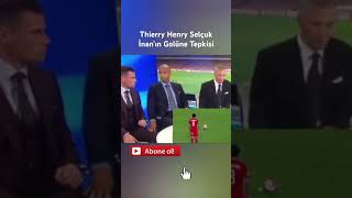 Thierry Henrynin Selçuk İnanın Golüne Tepkisi [upl. by Stambaugh346]