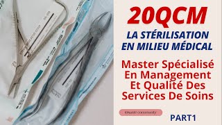 Master Spécialisé En Management Et Qualité Des Services De Soins QCM La Stérilisation Master ISPITS [upl. by Nal]