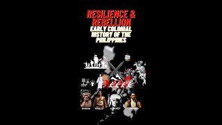 Resilience amp Rebellion Early Colonial History of the Philippines 15651670 philippinehistory [upl. by Enelyahs350]