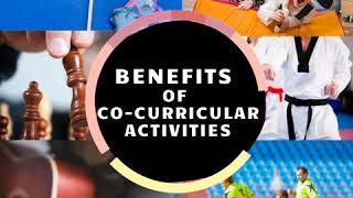 Benefits of Cocurricular Activities [upl. by Horwath]