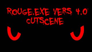 Rougeexe Cutscene Version 40 [upl. by Niala]