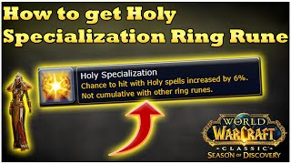 How to get Holy Specialization Ring Rune WoW SoD Phase 4 [upl. by Atikkin566]