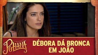 As Aventuras de Poliana  Débora dá bronca em João [upl. by Dressel]