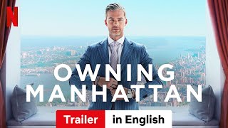 Owning Manhattan Season 1  Trailer in English  Netflix [upl. by Ire]