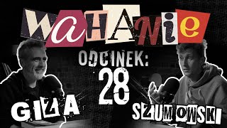 Wahanie podcast Szumowskiego i Gizy odc 28 [upl. by Lehet]