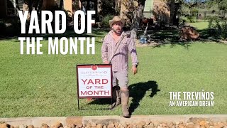 The Trevinos An American Dream  EP101 Yard of the Month [upl. by Bouchard]