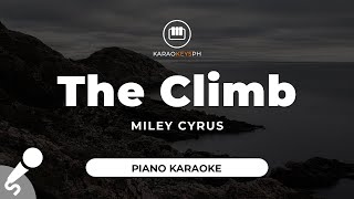 The Climb  Miley Cyrus Piano Karaoke [upl. by Clerk]