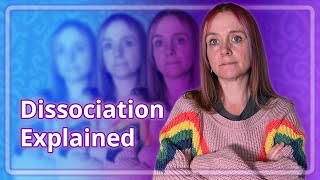 Dissociation Explained [upl. by Cianca]