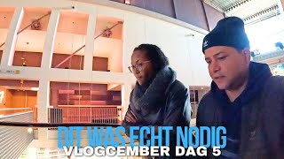 Dit Was Echt Nodig  Vlog 339  VLOGCEMBER DAG 5 [upl. by Stannwood]