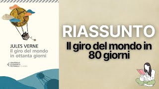 👉🏽 Riassunti Il giro del mondo in 80 giorni di Jules Verne 📖  TRAMA amp RECENSIONE ✅ [upl. by Leiva]