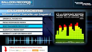 Clubraiders  Move Your Hands Up Again Bodybangers Remix Edit [upl. by Jerol]