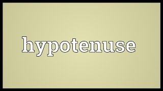 Hypotenuse Meaning [upl. by Martsen]