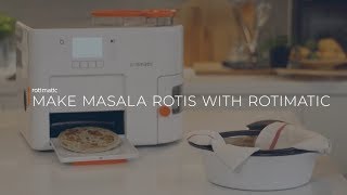 Make Masala Rotis with Rotimatic [upl. by Nodnarg733]