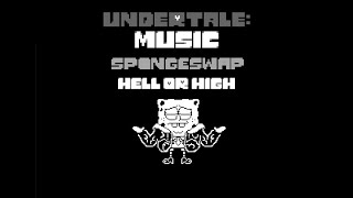 SpongeSwap  Hell Or High Water Mashup Battle Phase 2 Extended [upl. by Anifesoj]