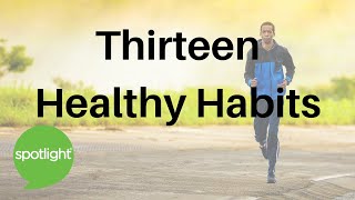 Thirteen Healthy Habits  practice English with Spotlight [upl. by Neomah]