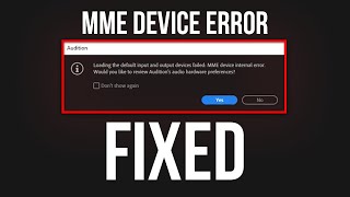 MME Device Internal Error Fix  Adobe Premiere Pro and Audition [upl. by Lrig73]