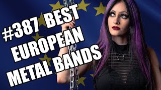 BEST EUROPEAN METAL BANDS 387 ✪ [upl. by Arianna397]