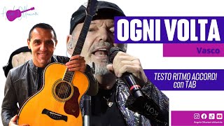 Ogni Volta  Vasco Rossi  Chitarra  Accordi  Arpeggio  Tab [upl. by Yaf]